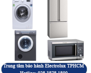 Trung tâm bảo hành Electrolux Tphcm